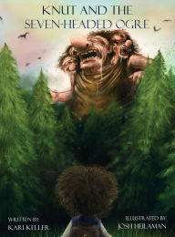 Title: Knut and the Seven-headed Ogre, Author: Kari Keller
