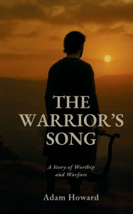 Free book downloads for mp3 players The Warrior's Song