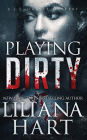 Playing Dirty