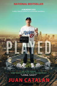 Download book from amazon to computer Played: A Murder Case A Hollywood Miracle & Dodgers Baseball  9781968149000