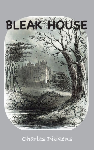 Bleak House: Illustrated Edition