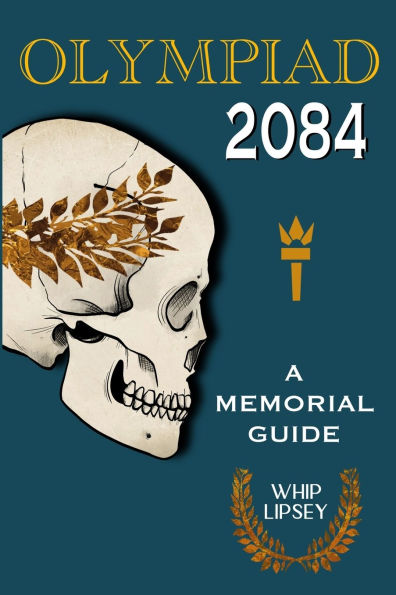Olympiad 2084: A Memorial Guide