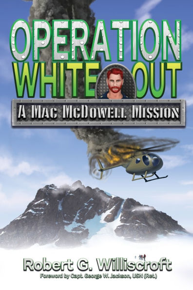 Operation White Out: A Mac McDowell Mission