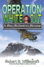 Operation White Out: A Mac McDowell Mission