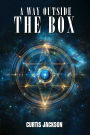 A Way Outside the Box