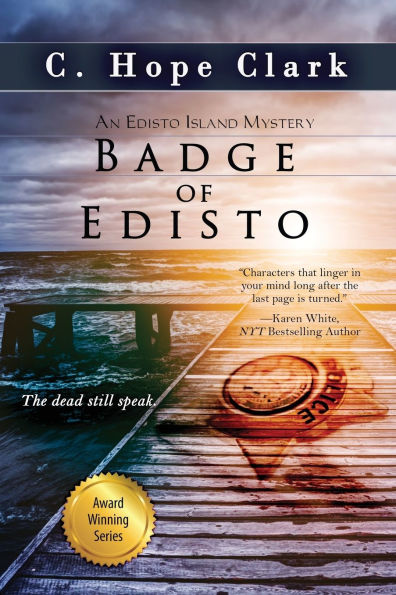 Badge of Edisto: Book 9 the Edisto Island Mysteries