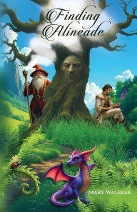 Title: Finding Alineade, Author: Mary Walerak