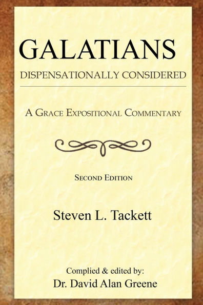 Galatians: Dispensationally Considered
