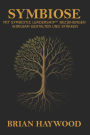 Symbiose: Mit Symbiotic Leadership Beziehungen wirksam gestalten und stï¿½rken.