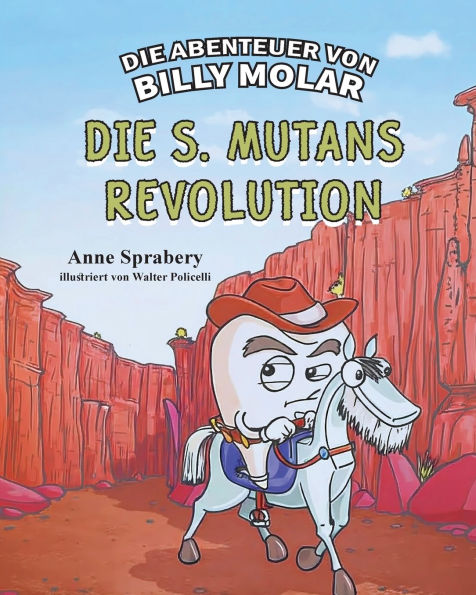 Die Abenteuer von Billy Molar: S. Mutans Revolution