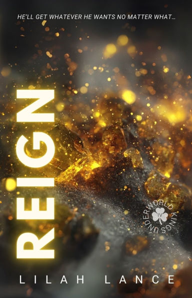 Reign: Underworld Kings (Vivianne's Edition) : Underworld Kings Book IV