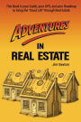 Adventures In Real Estate