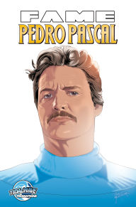 Free books download FAME: Pedro Pascal 9781968566906 by Darren G. Davis, Elmo Rocko RTF iBook