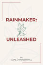 Rainmaker: Unleashed