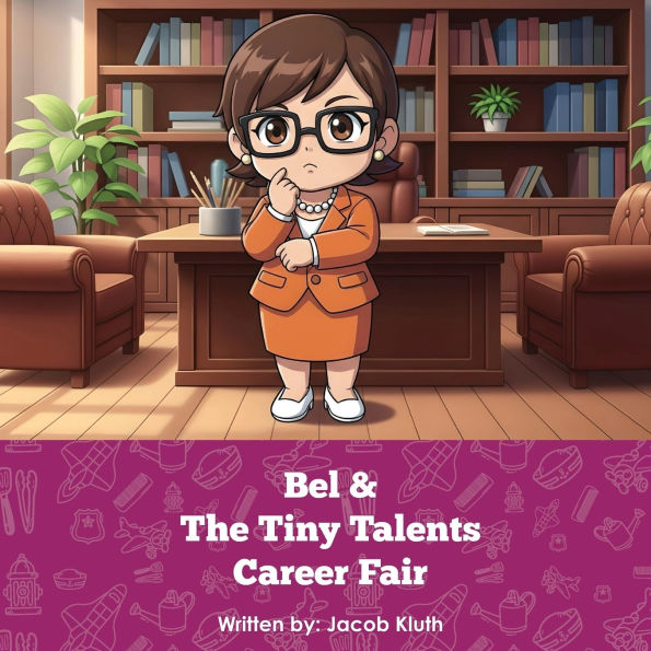 Bel and The Tiny Talents Career Fair