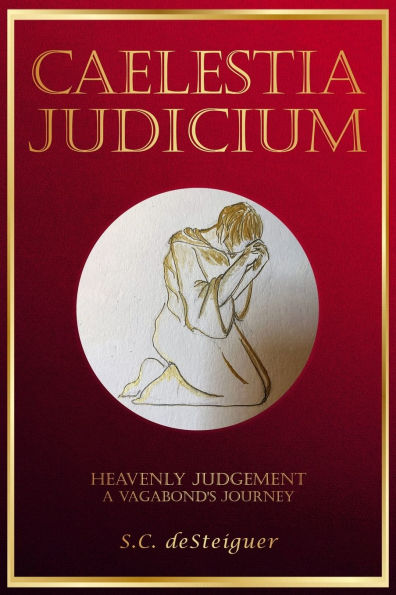 Caelestia Judicium: Heavenly Judgement A Vagabond's Journey