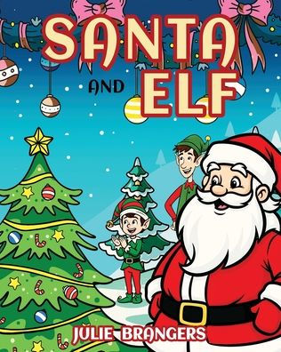 Santa and Elf