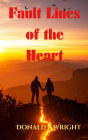 Fault Lines of the Heart