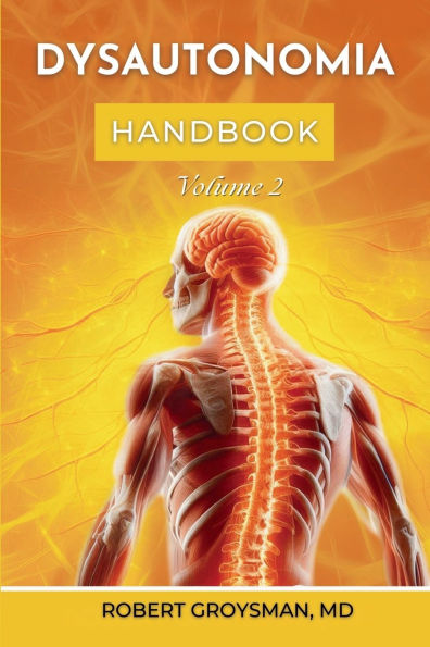 The Complete Long COVID Handbook: Volume 2 Dysautonomia