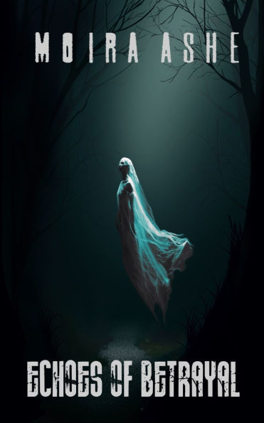 Echoes of Betrayal