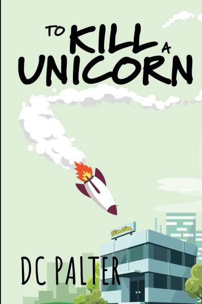 To Kill a Unicorn