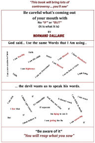 Title: Be Careful What's Coming Out Of Your Mouth (Latest Edition), Author: Normand Dallaire