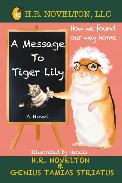 A Message To Tiger Lily: Heartwarming Chipmunk Adventure of Friendship and Growth