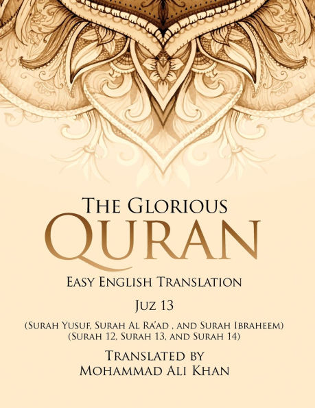 The Glorious Quran: Easy English Translation Juzz 13
