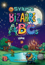 Sylus's Bizarre ABCs Book