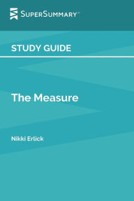 Title: Study Guide: The Measure by Nikki Erlick (SuperSummary):, Author: SuperSummary
