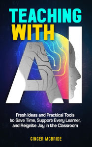 Download books google books ubuntu Teaching with AI by Ginger McBride RTF DJVU CHM