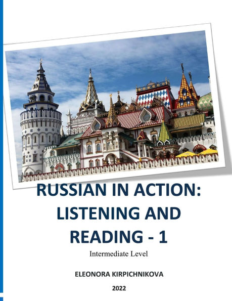 Russian in Action: Listening and Reading - 1