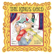 Title: The King's Gold, Author: Lois Wickstrom