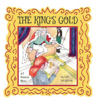 Title: The King's Gold, Author: Lois Wickstrom