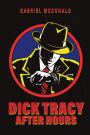 Dick Tracy: After Hours