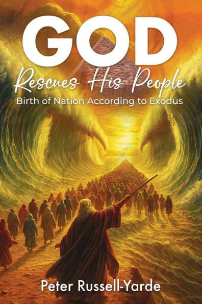 God Rescues His People: Birth of Nation According to Exodus