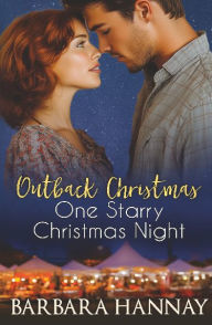 Title: One Starry Christmas Night, Author: Barbara Hannay