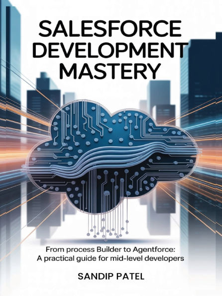 Salesforce Development Mastery
