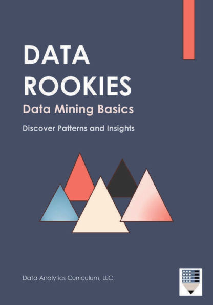 Data Rookies Mining Basics