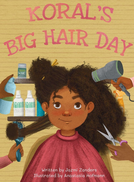Koral's Big Hair Day