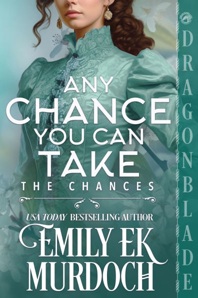 Any Chance You Can Take: A Regency Historical Romance