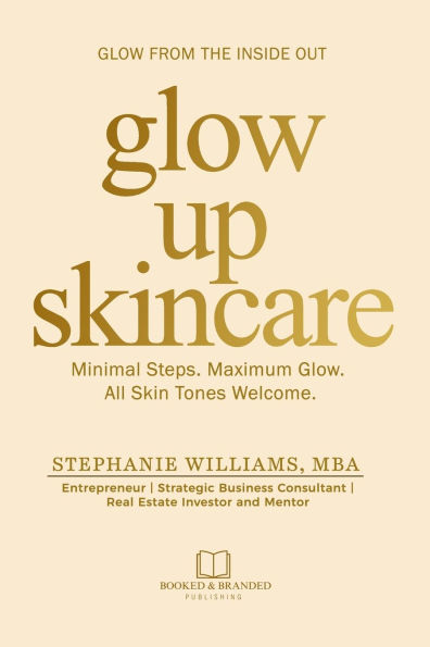 Glow Up Skincare: Minimal Steps. Maximum Glow. All Skin Tones Welcome.