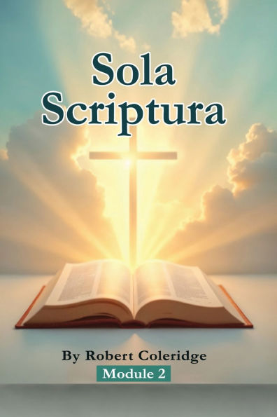 Sola Scriptura: Topical Bible Study Series