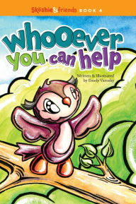 Title: Whooever You Can Help, Author: Emely Varosky
