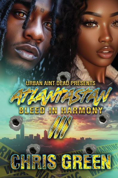 Atlantastan 3: Bleed In Harmony