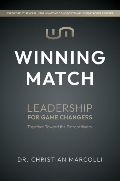 Winning Match: Leadership for Game Changers
