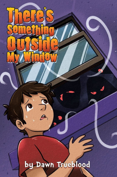 There's Something Outside My Window