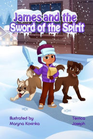 Title: James and the Sword of the Spirit, Author: Maryna Kovinka