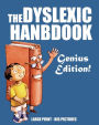 The Dyslexic Handbook: Genius Edition