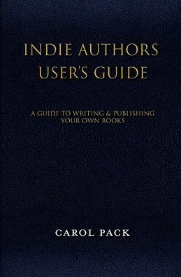 Indie Authors User's Guide